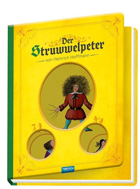 Heinrich Hoffmann: Trötsch Kinderbuch Struwwelpeter, Buch