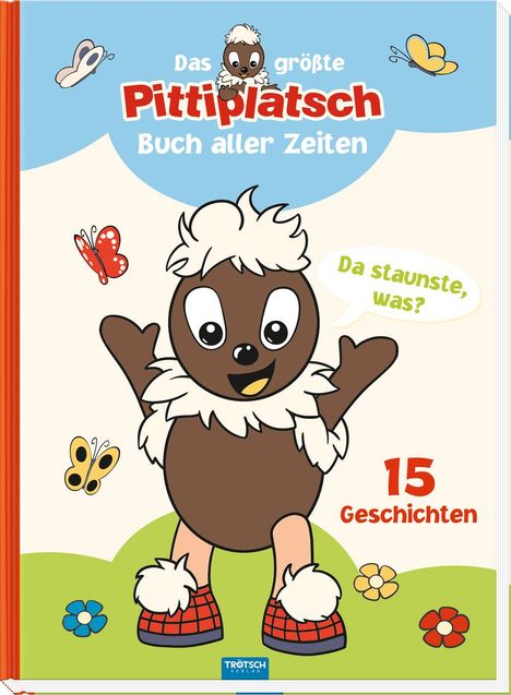 Trötsch Unser Sandmännchen Kinderbuch Das größte Pittiplatsch Buch aller Zeiten, Buch