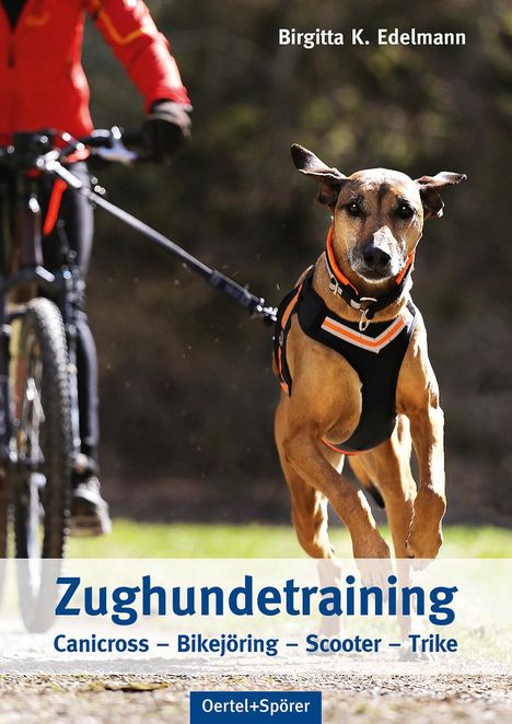 Birgitta K. Edelmann: Zughundetraining. Expertenwissen Hundeausbildung, Buch
