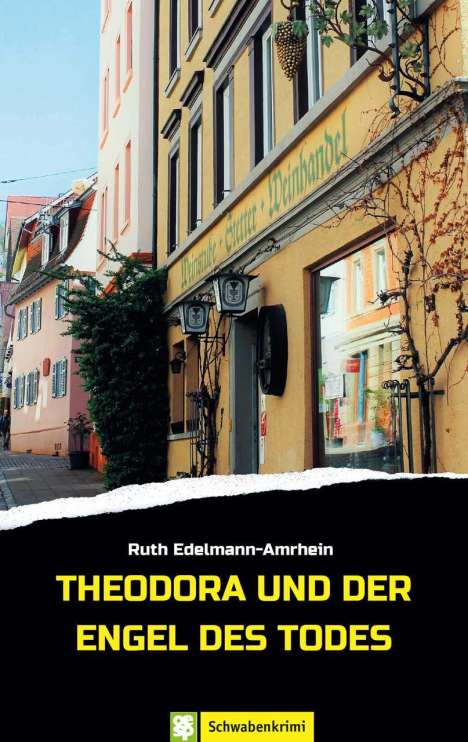 Ruth Edelmann-Amrhein: Edelmann-Amrhein, R: Theodora und der Engel des Todes, Buch