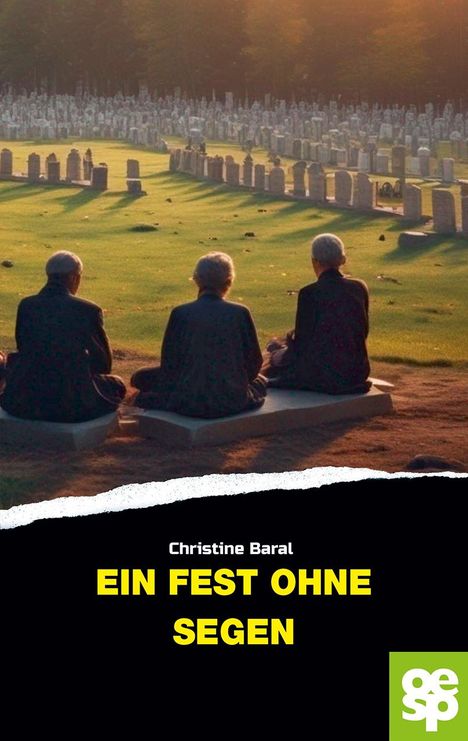 Christine Baral: Ein Fest ohne Segen, Buch