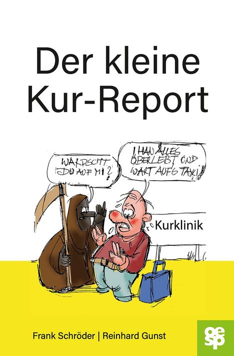 Frank Schröder: Der kleine Kur-Report, Buch