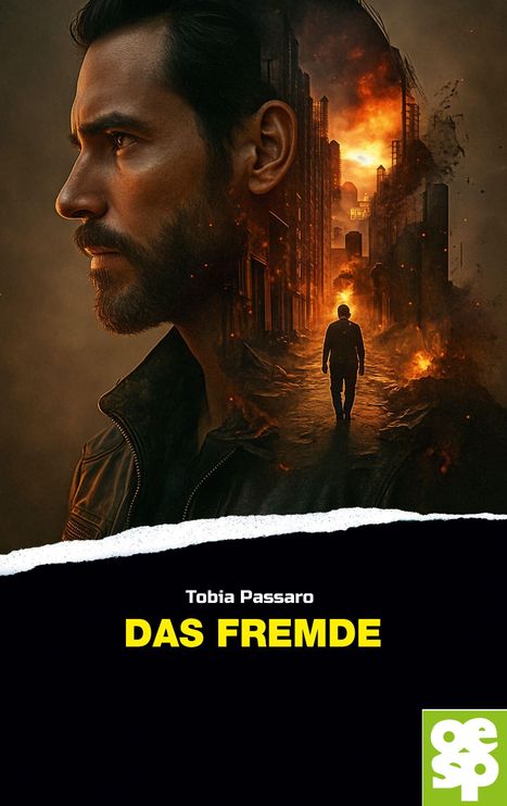 Text: "Tobia Passaro, DAS FREMDE." Ein Mann im Profil, Hintergrund Stadtlandschaft in Flammen, Logo unten rechts.