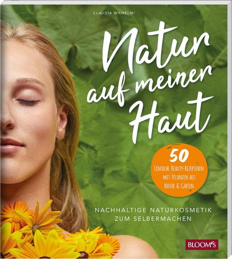 Claudia Wilhelmi: Natur auf meiner Haut, Buch