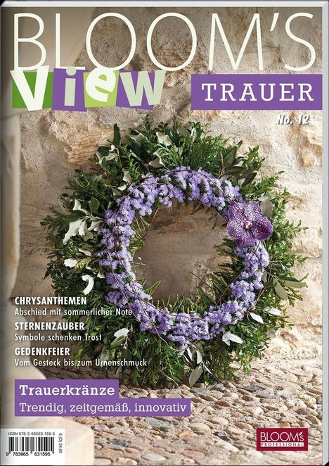Titel: "BLOOM'S View TRauer No. 12". Text: "Trauerkränze Trendig, zeitgemäß, innovativ". Floraler Kranz an Steinwand.