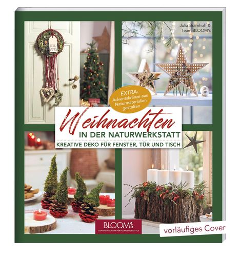 "Weihnachten in der Naturwerkstatt", kreative Deko. Fotos von Weihnachtskränzen und Dekorationen aus Naturmaterialien.
