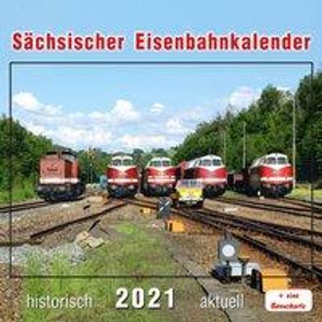 Thomas Böttger: Sächsischer Eisenbahnkalender 2021, Diverse