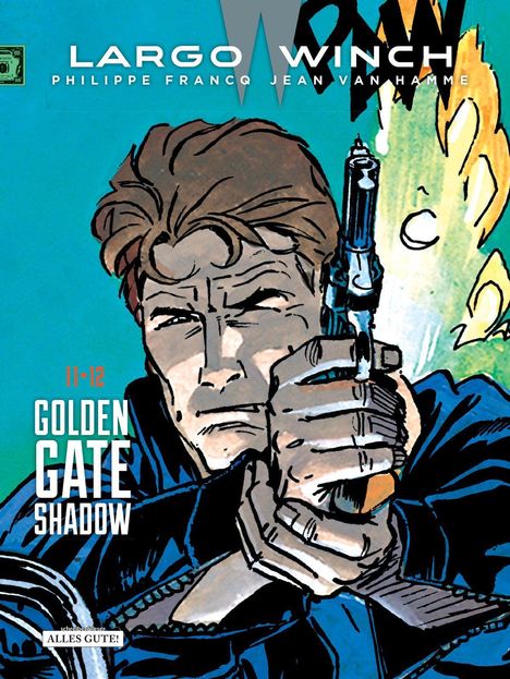 Jean Van Hamme: Largo Winch - Doppelband 11 &amp; 12 Golden Gate - Shadow, Buch