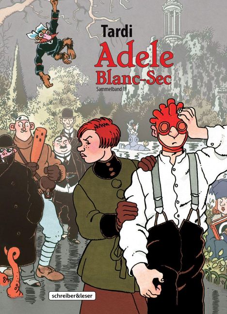 Jacques Tardi: Adele Blanc-Sec, Buch