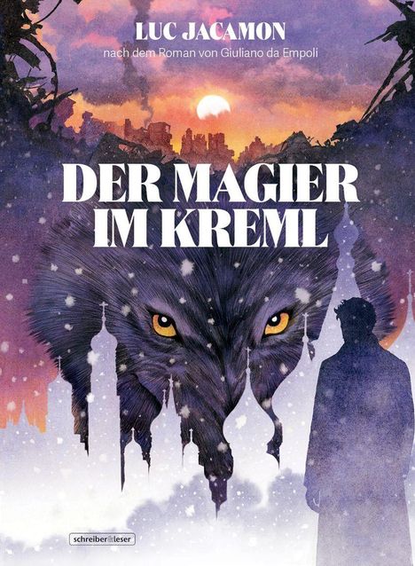 "Der Magier im Kreml" in großer Schrift, darüber "Luc Jacamon" und eine Silhouette vor einem Wolfsgesicht.
