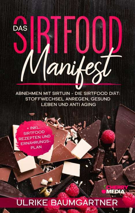 Ulrike Baumgartner: Baumgartner, U: Sirtfood Manifest, Buch