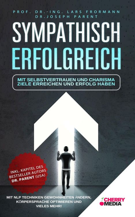 Lars Frormann: Frormann, L: Sympathisch Erfolgreich - Mit Selbstvertrauen u, Buch