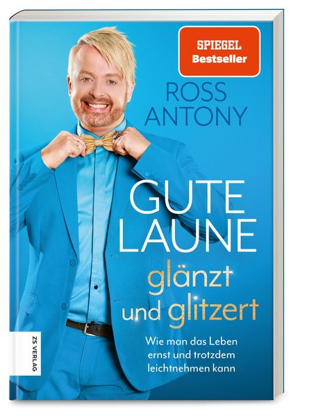 Ross Antony: Gute Laune glitzert und glänzt, Buch