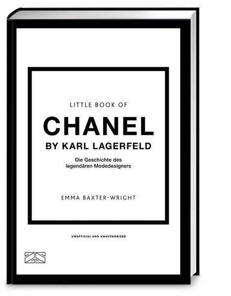 Emma Baxter-Wright: Little Book of Chanel by Karl Lagerfeld, Buch