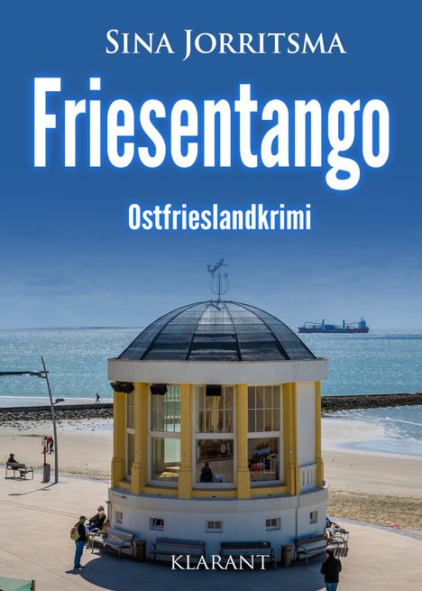 Sina Jorritsma: Friesentango. Ostfrieslandkrimi, Buch
