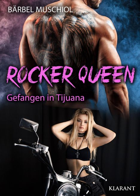 Bärbel Muschiol: Muschiol, B: Rocker Queen. Gefangen in Tijuana, Buch