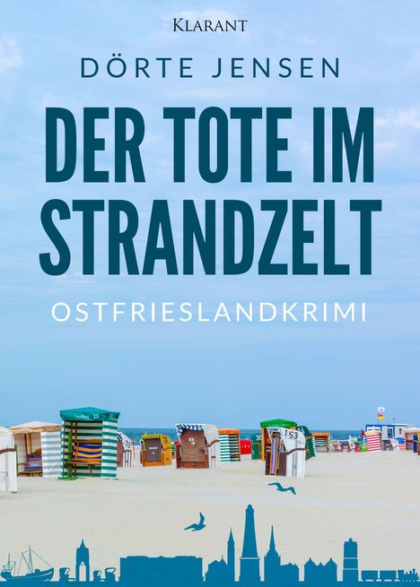 Dörte Jensen: Der Tote im Strandzelt. Ostfrieslandkrimi, Buch