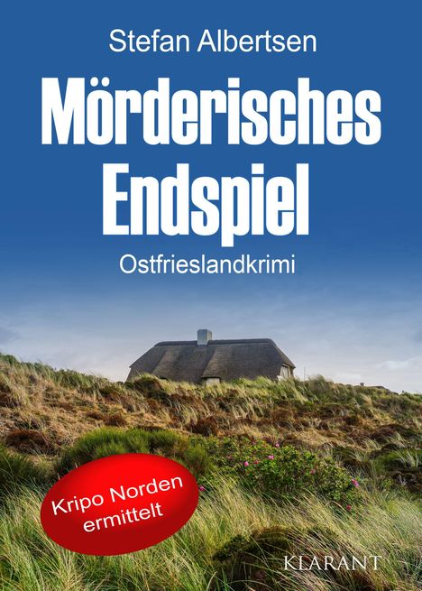 Stefan Albertsen: Mörderisches Endspiel. Ostfrieslandkrimi, Buch