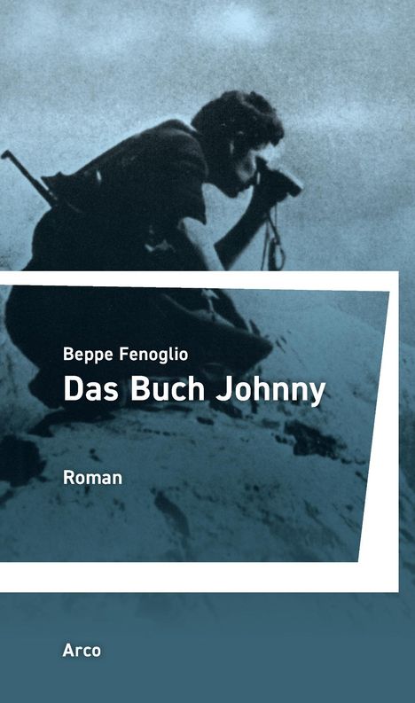 Beppe Fenoglio: Das Buch Johnny, Buch