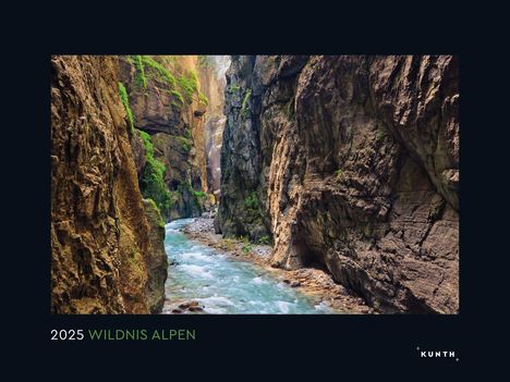 Wildnis Alpen - KUNTH Wandkalender 2025, Kalender