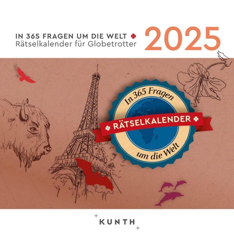 In 365 Fragen um die Welt - KUNTH 365-Tage-Abreißkalender 2025, Kalender