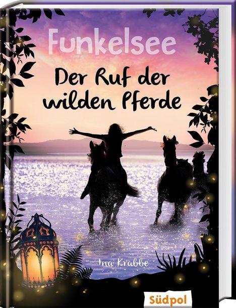 Ina Krabbe: Funkelsee - Der Ruf der wilden Pferde (Band 4), Buch