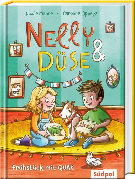 Nicole Mahne: Nelly &amp; Düse - Frühstück mit QUAK, Buch