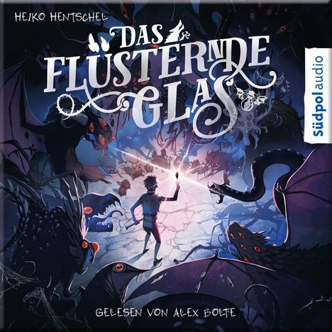 Heiko Hentschel: Das flüsternde Glas (Glas-Trilogie Band 2), CD