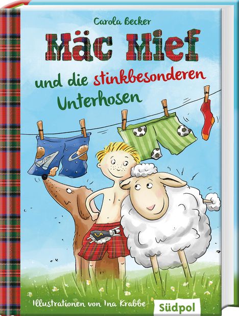 Carola Becker: Mäc Mief und die stinkbesonderen Unterhosen., Buch