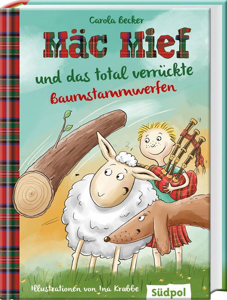 Carola Becker: Mäc Mief und das total verrückte Baumstammwerfen, Buch
