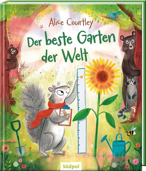 Text: "Alice Courtley, Der beste Garten der Welt, Forest, Südpol." Illustration: Ein Eichhörnchen fährt Fahrrad im Wald.