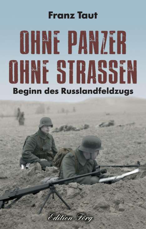 Franz Taut: Ohne Panzer Ohne Straßen, Buch
