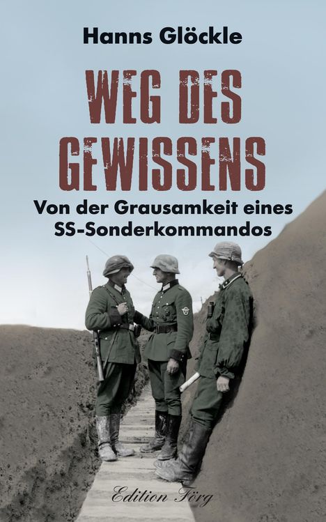 Hanns Glöckle: Weg des Gewissens, Buch