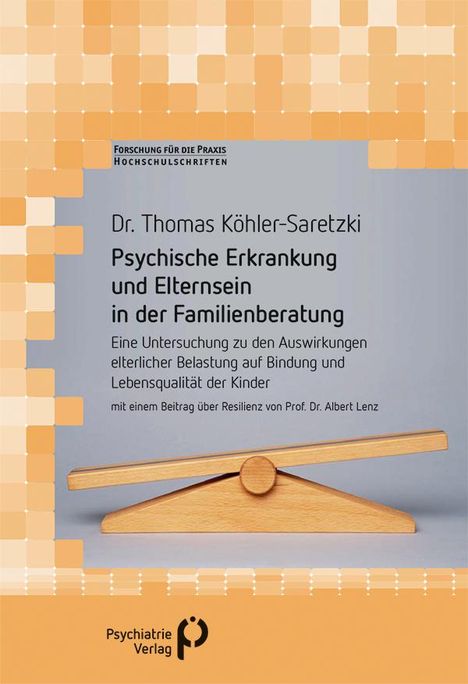 Thomas Köhler-Saretzki: Psychische Erkrankung und Elternsein in der Familienberatung, Buch