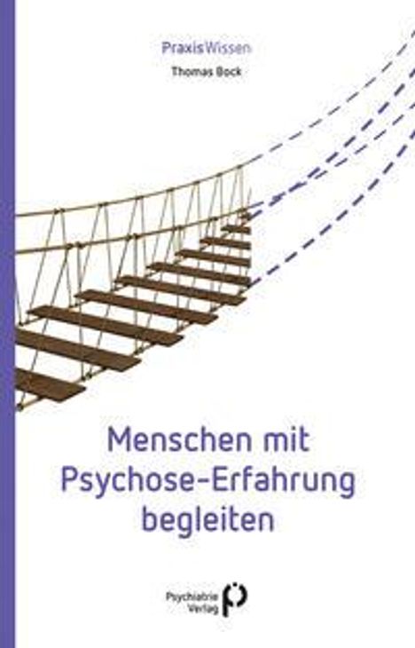 Thomas Bock: Menschen mit Psychose-Erfahrung begleiten, Buch