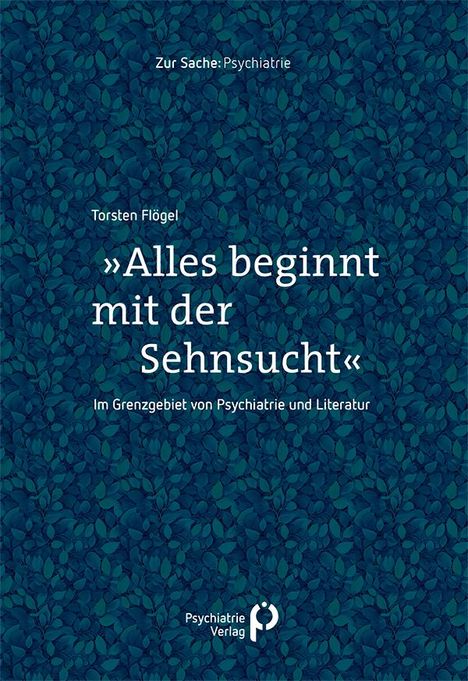 Torsten Flögel: 'Alles beginnt mit der Sehnsucht', Buch