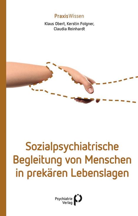 Klaus Obert: Sozialpsychiatrische Begleitung von Menschen in prekären Lebenslagen, Buch