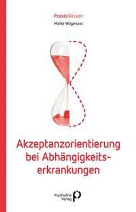 Titel: "Akzeptanzorientierung bei Abhängigkeitserkrankungen". Illustration einer Sanduhr.