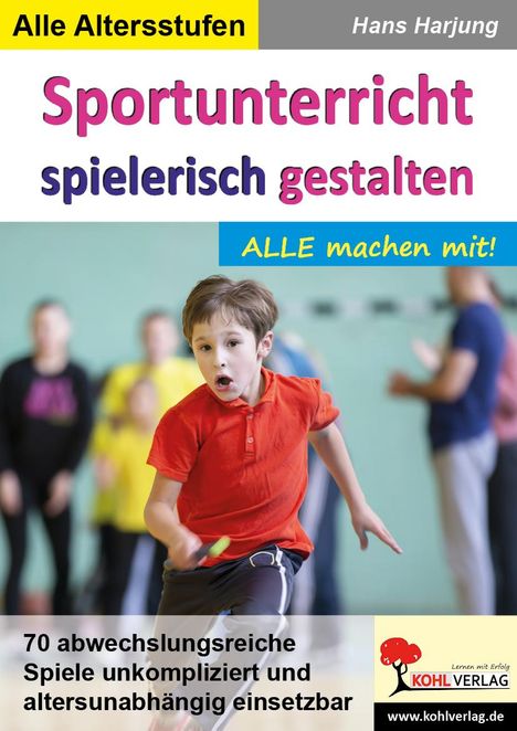 Hans Harjung: Sportunterricht spielerisch gestalten, Buch