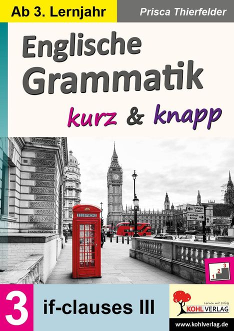 Prisca Thierfelder: Englische Grammatik kurz &amp; knapp / Band 3, Buch