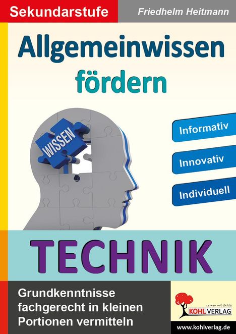 Friedhelm Heitmann: Allgemeinwissen fördern TECHNIK, Buch