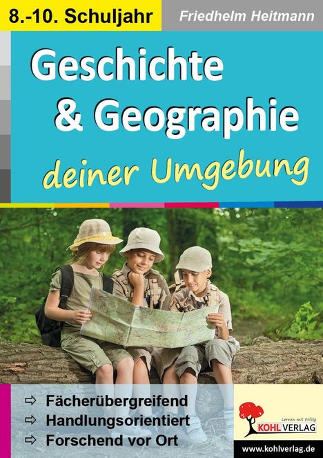 Friedhelm Heitmann: Geschichte &amp; Geographie ... deiner Umgebung, Buch