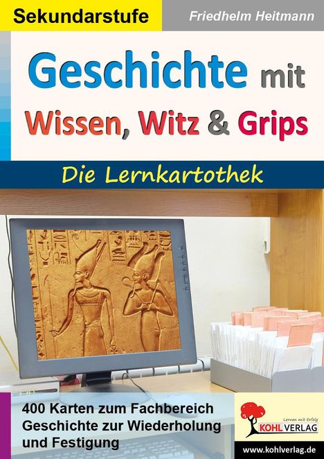 Friedhelm Heitmann: Geschichte mit Wissen, Witz &amp; Grips, Buch