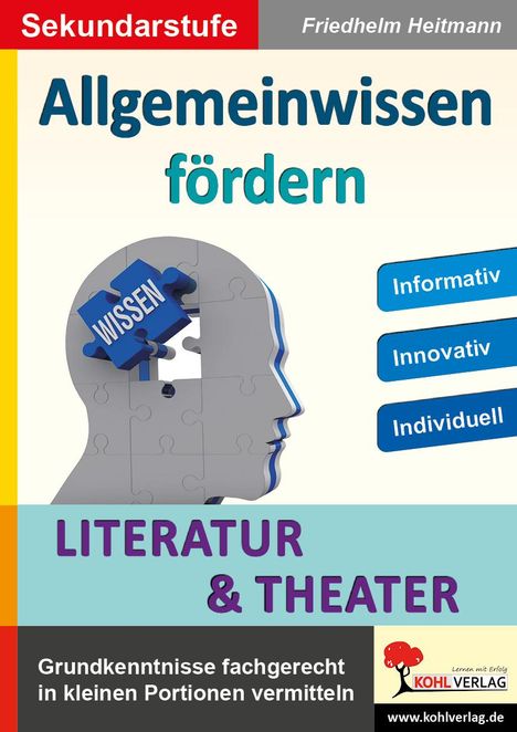 Friedhelm Heitmann: Allgemeinwissen fördern LITERATUR &amp; THEATER, Buch