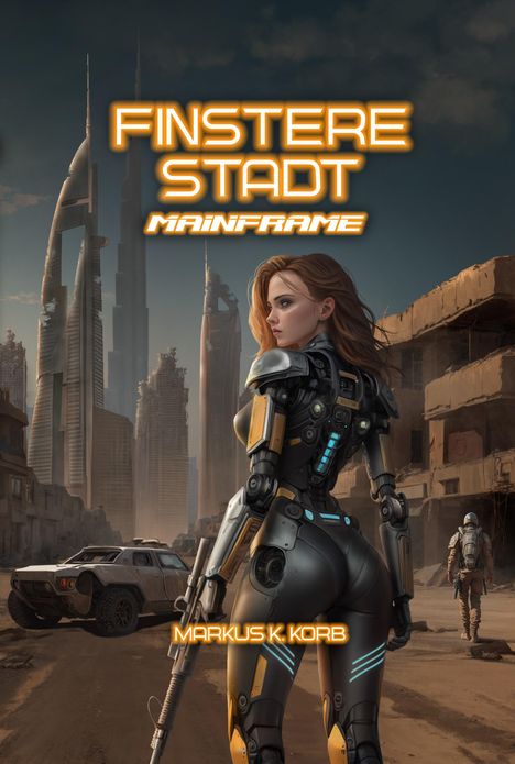 Markus K. Korb: Finstere Stadt, Buch