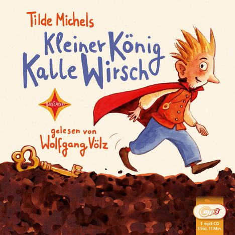 Tilde Michels: Kleiner König Kalle Wirsch. Jubiläumsauflage, MP3-CD