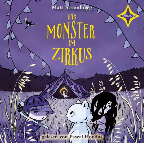 Mats Strandberg: Das Monster im Zirkus, CD