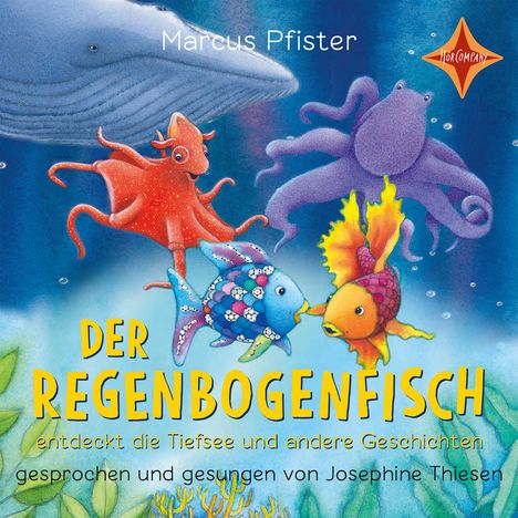 Marcus Pfister: Der Regenbogenfisch entdeckt die Tiefsee und andere Geschichten, CD