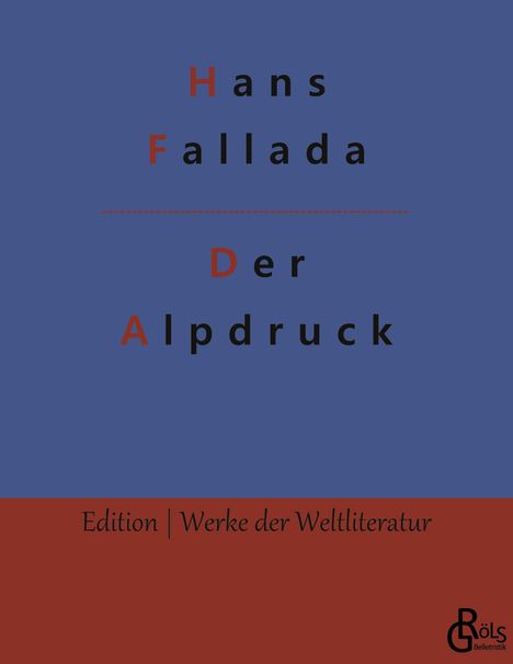 Hans Fallada: Der Alpdruck, Buch