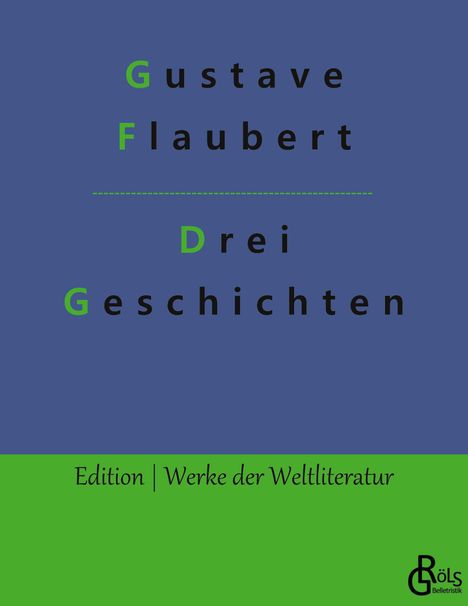 Gustave Flaubert: Drei Geschichten, Buch